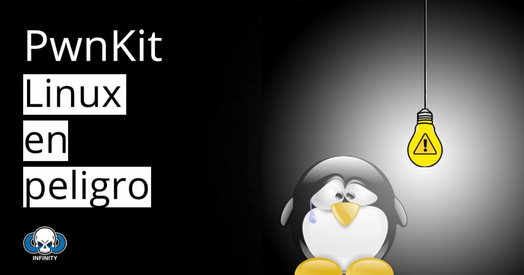 PwnKit – Linux en peligro